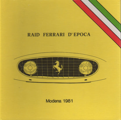 Raid Ferrari d'Epoca - Colore Forma Riflessi (A Stefanini)
