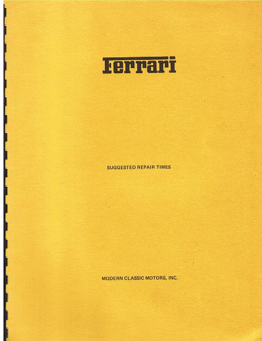 Ferrari 308 GT4 & 308 GTB Suggested Repair Times Manual