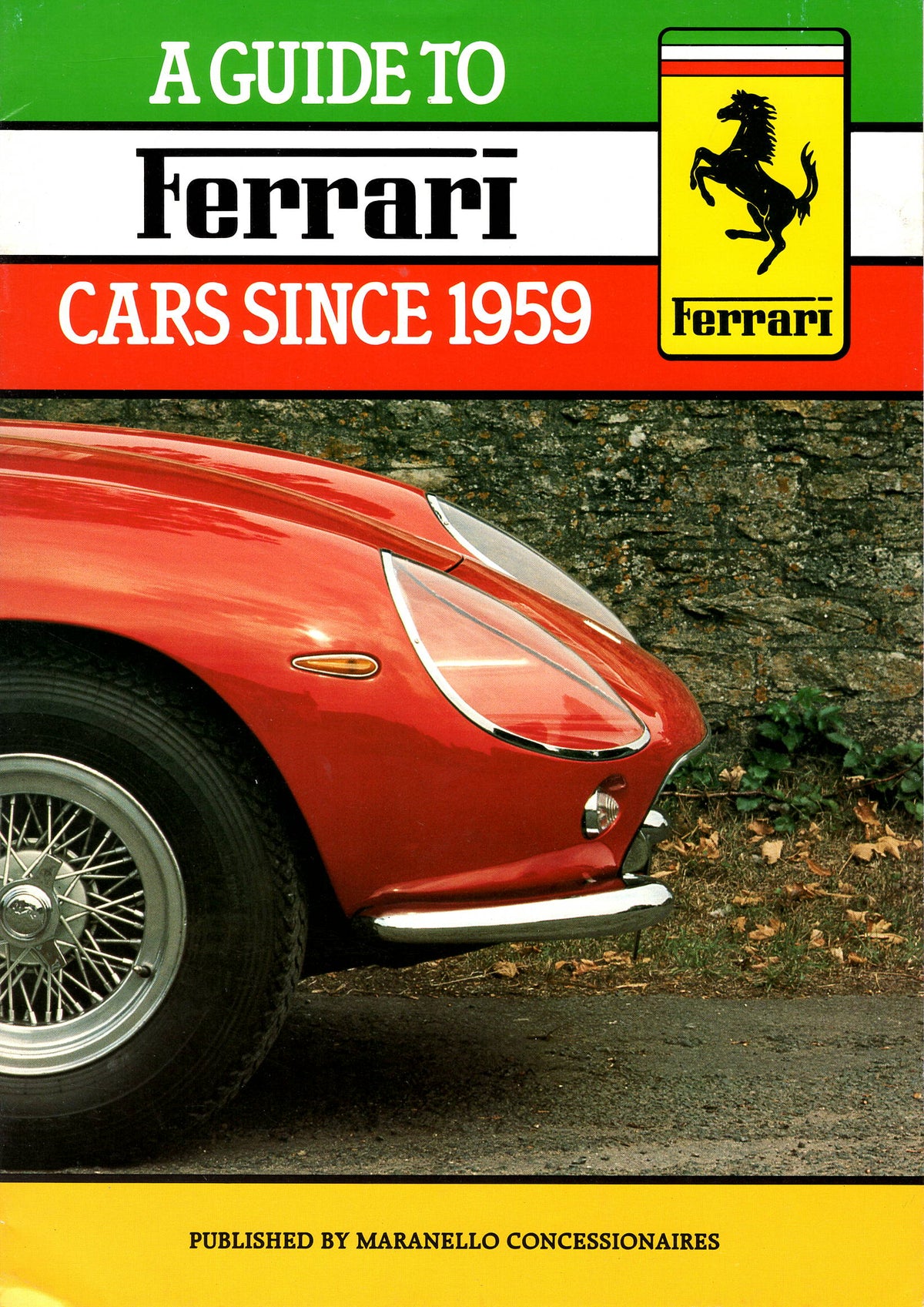 Ferrari guide to cars since 1959 to 1986